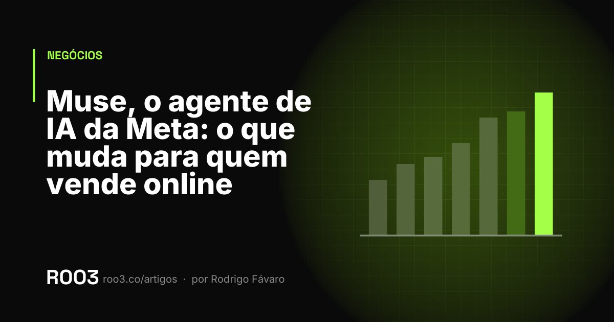 Capa do artigo sobre o Muse, agente de IA da Meta, com o título sobre fundo escuro e barras em verde neon.