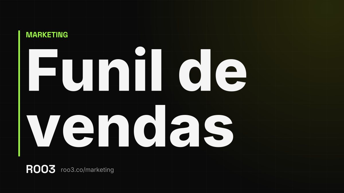 As palavras Funil de vendas em letras grandes, sobre fundo escuro, com o endereço roo3.co/marketing